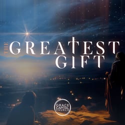 The Greatest Gift